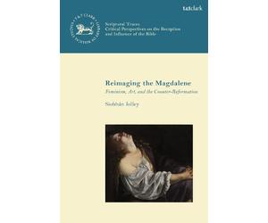 Siobhán Jolley Reimaging the Magdalene (Tascabile) Scriptural Traces