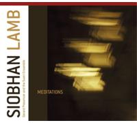 Siobhan Lamb Lamb: Meditations (CD) Album