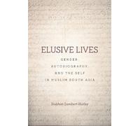 Siobhan Lambert-Hurley Elusive Lives (Copertina rigida) South Asia in Motion