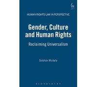 Siobhán Mullally Gender, Culture and Human Rights (Copertina rigida)
