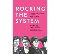 Siobhán Parkinson Rocking the System (Tascabile)