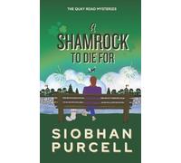 Siobhan Purcell A Shamrock To Die For (Tascabile)