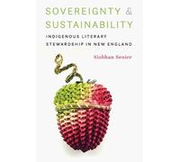 Siobhan Senier Sovereignty and Sustainability (Copertina rigida)