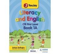 Siobhan Skeffingt TeeJay Literacy and English CfE First Level Book (Tascabile)
