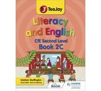 Siobhan Skeffingt TeeJay Literacy and English CfE Second Level Book (Tascabile)