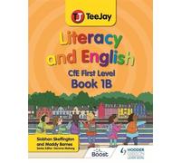 Siobhan Skeffington Madele TeeJay Literacy and English CfE First Lev (Tascabile)