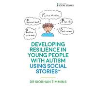 Siobhan Timmins Developing Resilience in Young People with Autism us (Tascabile)