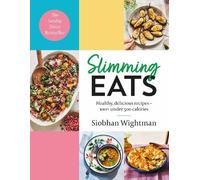 Siobhan Wightman Slimming Eats (Copertina rigida)