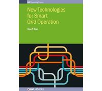 Sioe T Mak New Technologies for Smart Grid Operation (Copertina rigida)