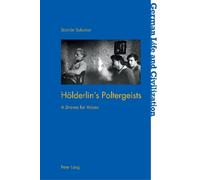Síomón Solomon Hoelderlin’s Poltergeists (Tascabile) German Life & Civilization