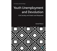 Sioned Pearce Youth Unemployment and Devolution (Copertina rigida)