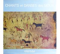 Sioux - Sioux: Chants Et Danses Des Sioux