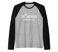 Sip Happens It's Ok To Wine - Bevitore di Bicchieri da Vino Bianco Maglia con Maniche Raglan