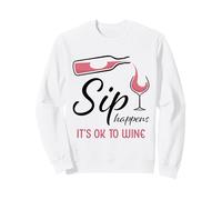Sip Happens It's Ok To Wine - Bevitore di Bicchieri da Vino Rosa Felpa