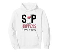 Sip Happens It's Ok To Wine - Bevitore di Bicchieri da Vino Rosa Felpa con Cappuccio