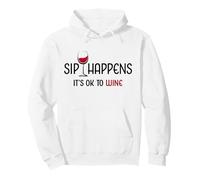 Sip Happens It's Ok To Wine - Bevitore di Bicchieri da Vino Rosso Felpa con Cappuccio