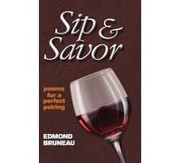Sip & Savor - poems for a perfect pairing