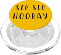 Sip Sip Hooray Dichiarazione divertente cibo bevanda umorismo PopSockets PopGrip per MagSafe