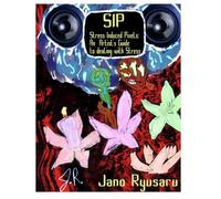.SIP Stress Induced Pixels: An Artist Guide to Dealing with Stress