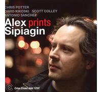 SIPIAGIN, ALEX -QUINTET- - PRINTS