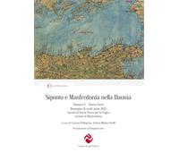 Siponto e Manfredonia nella Daunia. Nuova serie (Vol. 5)