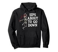 Sips About to Go Down Wine Drinking Retirement Sip Happens Felpa con Cappuccio