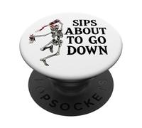 Sips About to Go Down Wine Retirement Party Life Sip Happens PopSockets PopGrip Adesivo