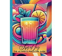 Sips of Joy: The Ultimate Mocktail Guide