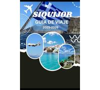 SIQUIJOR GUÍA DE VIAJE 2025-2026: Experimente la naturaleza, la cultura y la belleza costera como nunca antes