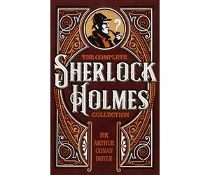 Sir Arthur Cona The Complete Sherlock Holmes Collection (Delu (Copertina rigida)