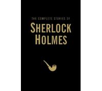 Sir Arthur Conan Doyl The Complete Stories of Sherlock Holme (Copertina rigida)