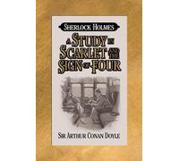 Sir Arthur Conan Doyle A Study in Scarlet and The Sign of Four (Tascabile)
