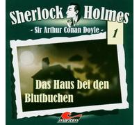 Sir Arthur Conan Doyle Sherlock Holmes 01-Das Haus bei den Blutbuchen (CD)