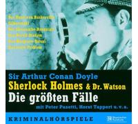 Sir Arthur Conan Doyle - Sherlock Holmes-die Größten Fälle