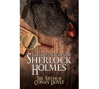 Sir Arthur Conan Doyle The Adventures of Sherlock Holmes (Tascabile)