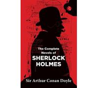 Sir Arthur Conan Doyle COMPLETE NOVELS OF SHERLOCK HOLMES (Tascabile)