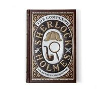 Sir Arthur Conan Doyle The Complete Sherlock Holmes (Copertina rigida)