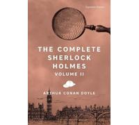 Sir Arthur Conan Doyle The Complete Sherlock Holmes, Volume II (Tascabile)