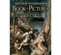 Sir Arthur Quiller-Couch Arthur Rackham's Book of Pictures (Tascabile)