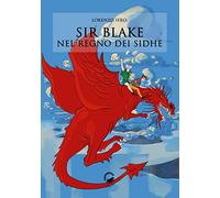 Sir Blake nel regno dei Sidhe