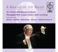 Sir Charles Mackerras - A Knight at the Ballet