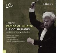 Sir Colin Davis - Berlioz: Roméo & Juliette