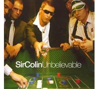 Sir Colin - Unbelievable