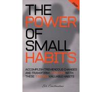 Sir Constantine The Power of Small Habits (Tascabile)