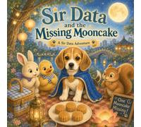 Sir Data and the Missing Mooncake