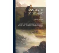 Sir David Dalrymple Annals of Scotland (Copertina rigida)