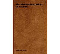 Sir David, Ross The Nicomachean Ethics of Aristotle (Copertina rigida)