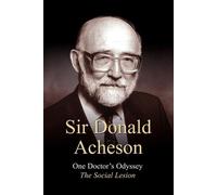 Sir Donald Acheson One Doctor's Odyssey (Tascabile)
