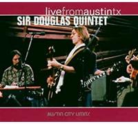 Sir Douglas Quintet - Live From Austin, TX