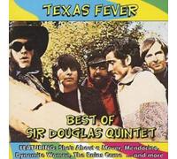 Sir Douglas Quintet Texas Fever: Best of Sir Douglas Quintet (CD) Album